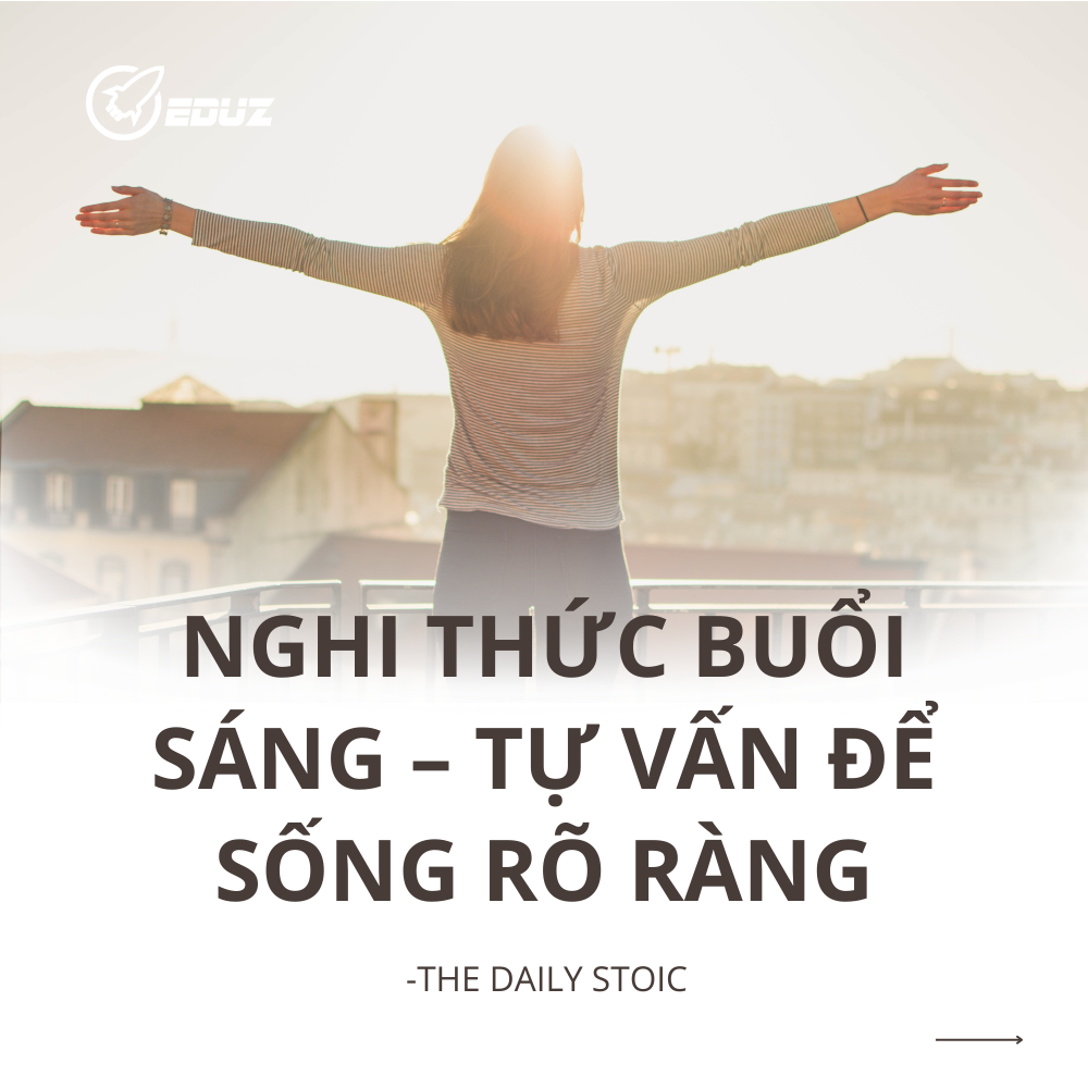 Nghi Thức Buổi Sáng – Tự Vấn Để Sống Rõ Ràng